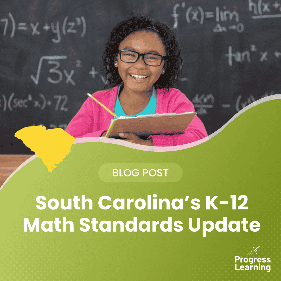 South Carolina’s K-12 Math Standards Update: What’s Changing in 2025?
